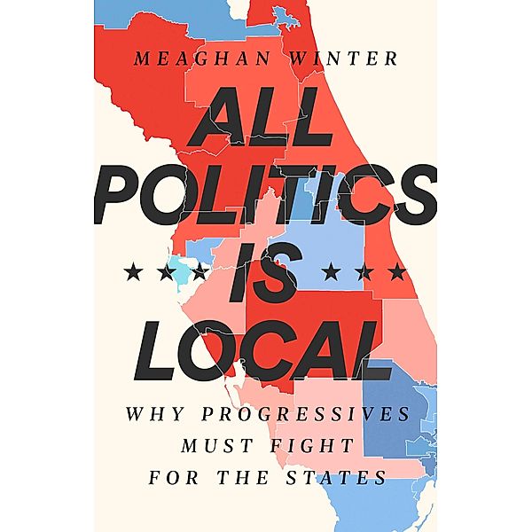 All Politics Is Local, Meaghan Winter