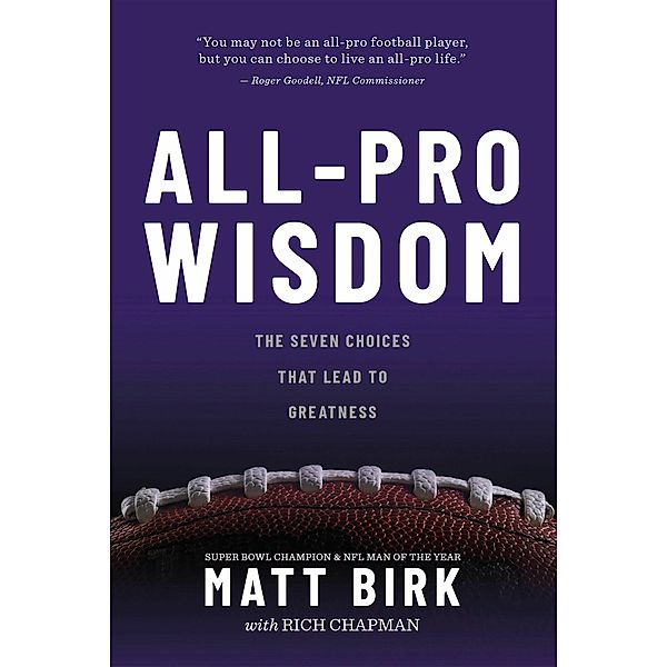 All-Pro Wisdom, Matt Birk, Rich Chapman