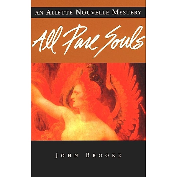 All Pure Souls / An Aliette Nouvelle Mystery, John Brooke