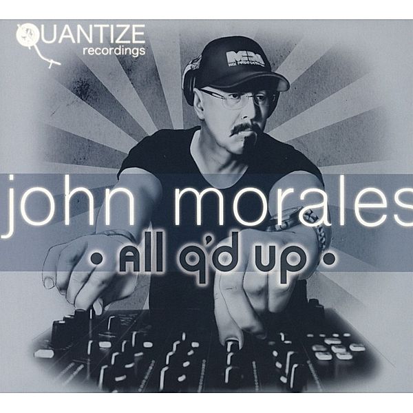 All Q'D Up, John Morales