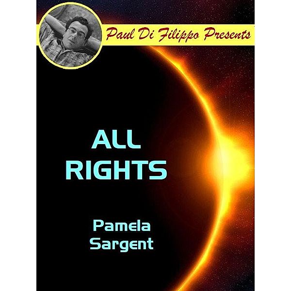 All Rights / Wildside Press, Pamela Sargent