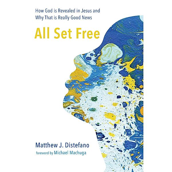 All Set Free, Matthew J. Distefano