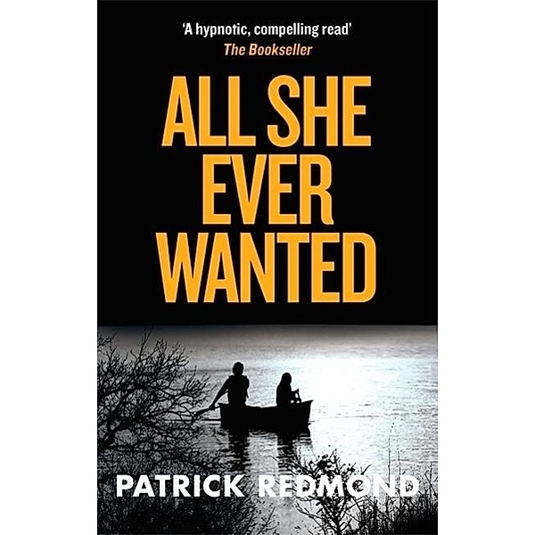 All She Ever Wanted, Patrick Redmond