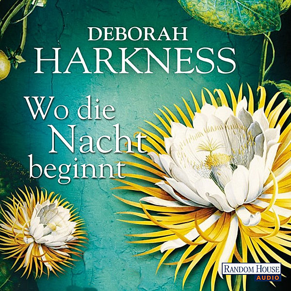 All Souls - 2 - Wo die Nacht beginnt, Deborah Harkness