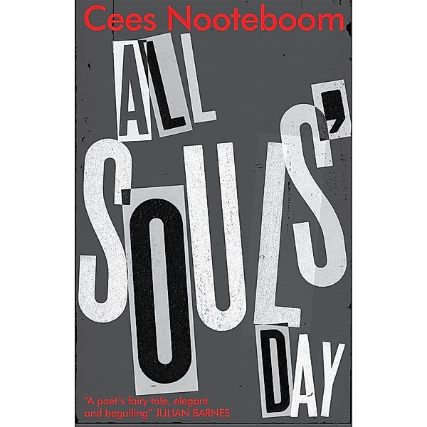 All Souls' Day, Cees Nooteboom