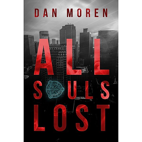 All Souls Lost, Dan Moren