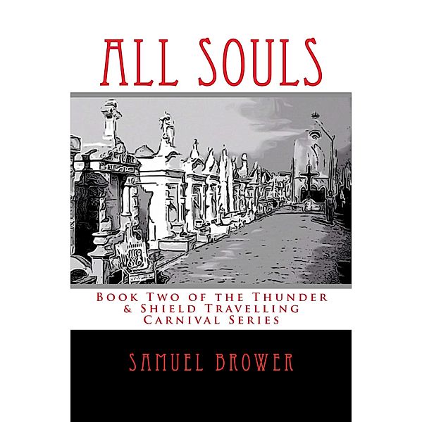 All Souls / Samuel Brower, Samuel Brower