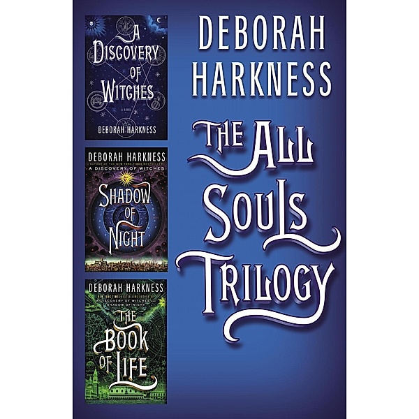 All Souls Trilogy / All Souls Series, Deborah Harkness