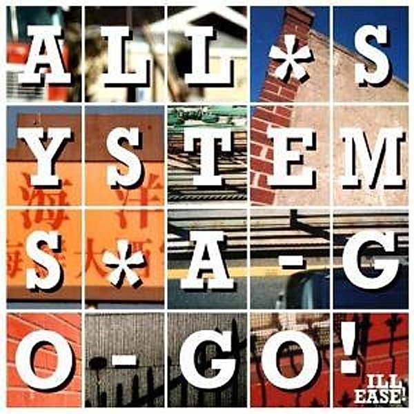 All Systems A-Go-Go, Ill Ease