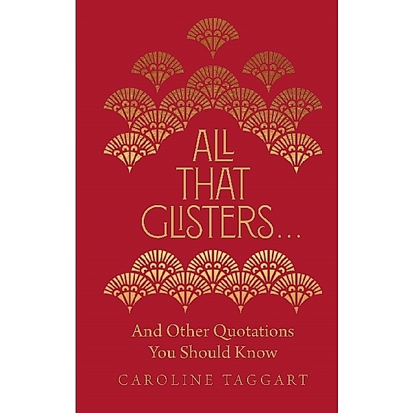 All That Glisters . . ., Caroline Taggart