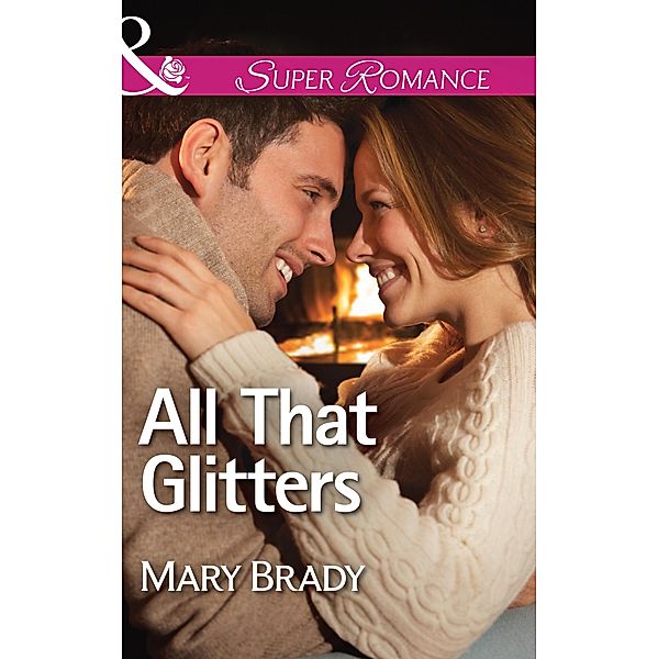 All That Glitters / The Legend of Bailey's Cove Bd.3, Mary Brady