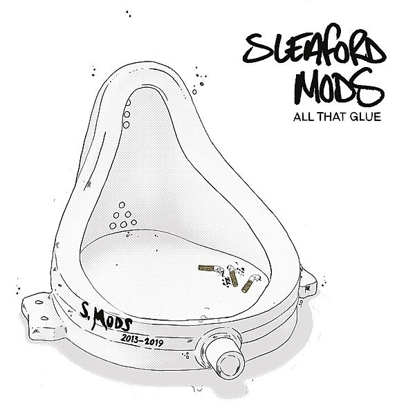 All That Glue (Vinyl), Sleaford Mods