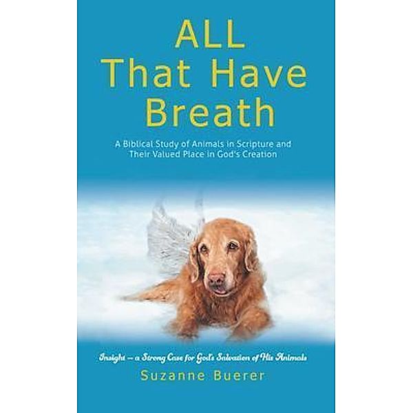 ALL That Have Breath, Suzanne Buerer
