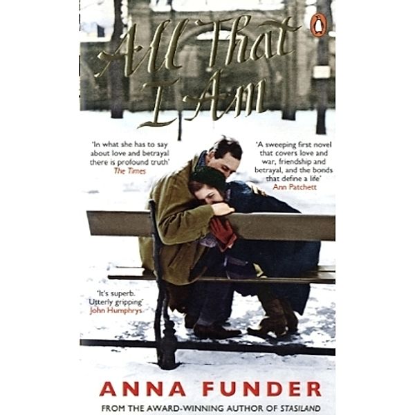 All That I Am, Anna Funder