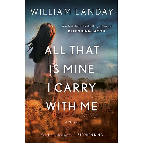 All That Is Mine I Carry With Me, William Landay