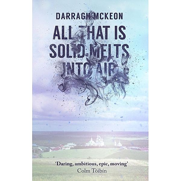 All That Is Solid Melts Into Air, Darragh McKeon
