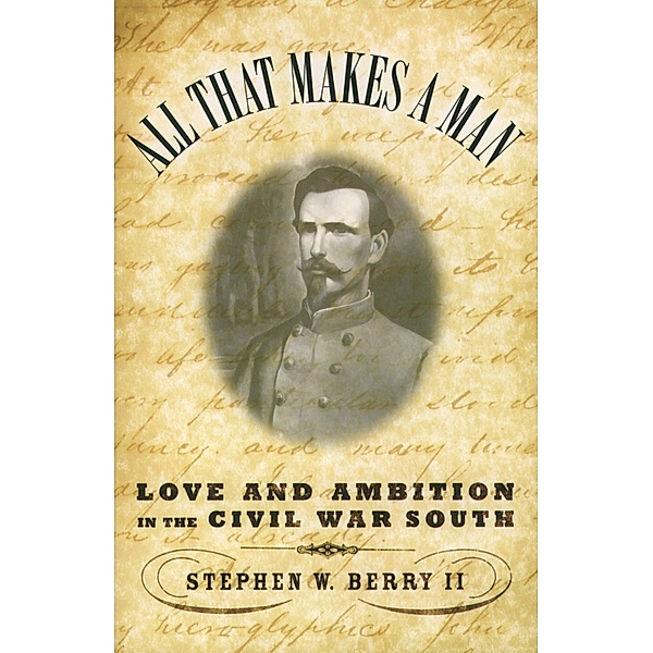 All that Makes a Man, Stephen W. II Berry