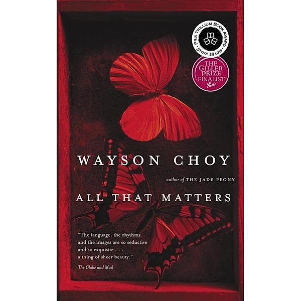 All That Matters, Wayson Choy