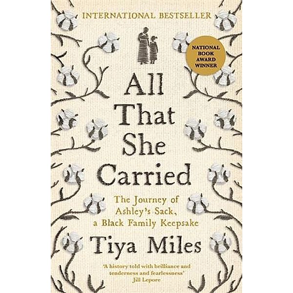 All That She Carried, Tiya Miles