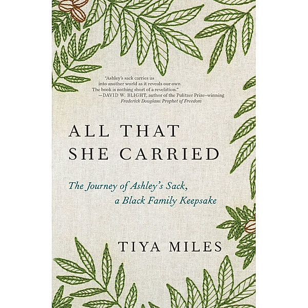 All That She Carried, Tiya Miles