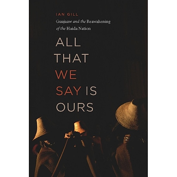 All That We Say Is Ours, Ian Gill