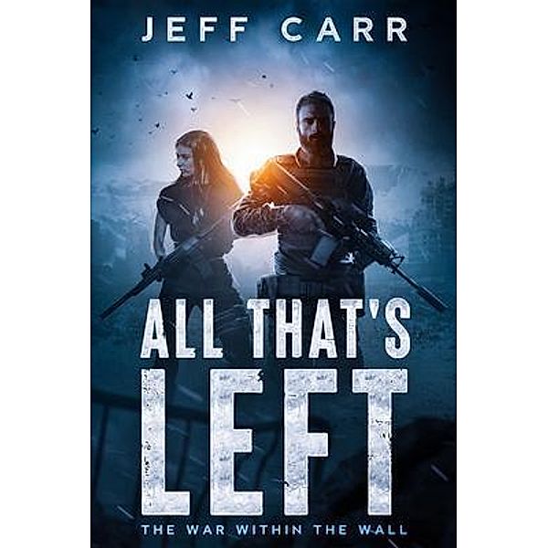 All That's Left / Jeff Carr, Jeff Carr