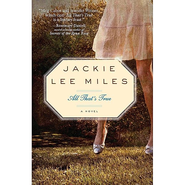 All That's True / Sourcebooks Landmark, Jackie Lee Miles