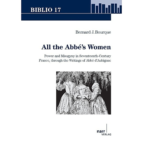 All the Abbé's Women, Bernard J. Bourque