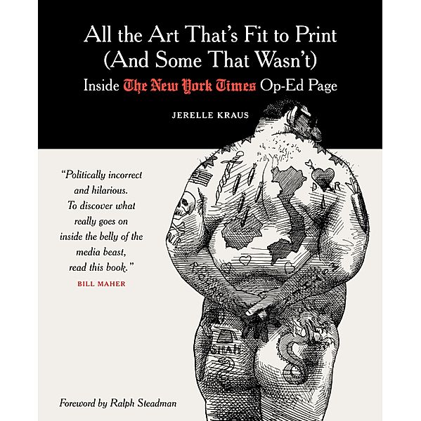 All the Art That's Fit to Print (And Some That Wasn't), Jerelle Kraus