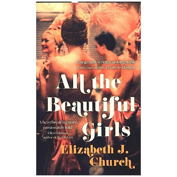 All the Beautiful Girls, Elizabeth J Church