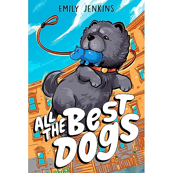 All the Best Dogs, Emily Jenkins