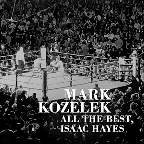 All The Best,Isaac Hayes (Vinyl), Mark Kozelek