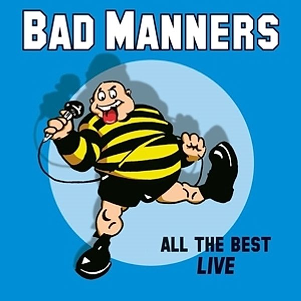 All The Best Live (Vinyl), Bad Manners