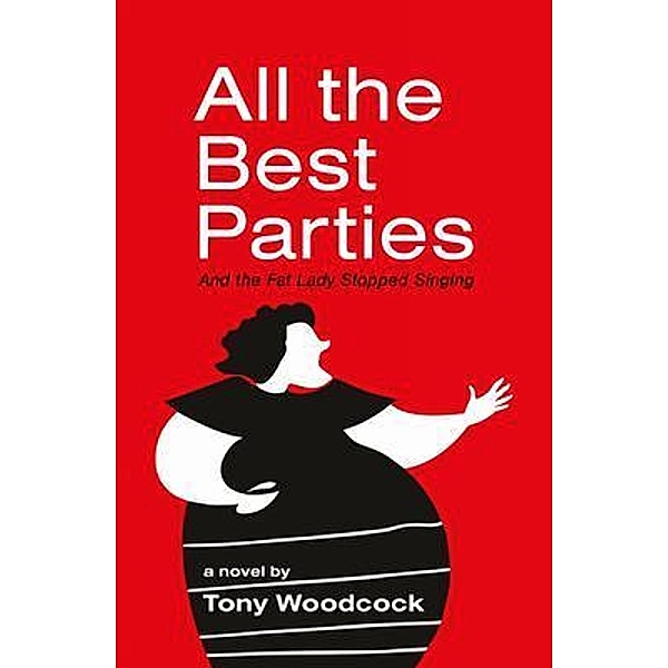 All the Best Parties, Tony Woodcock