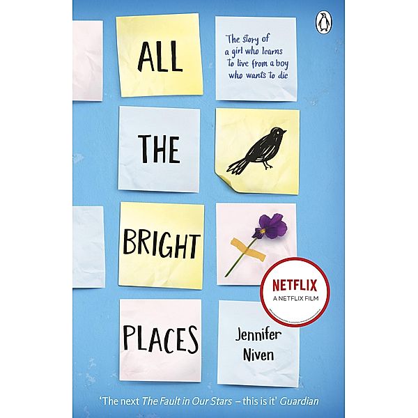 All the Bright Places, Jennifer Niven