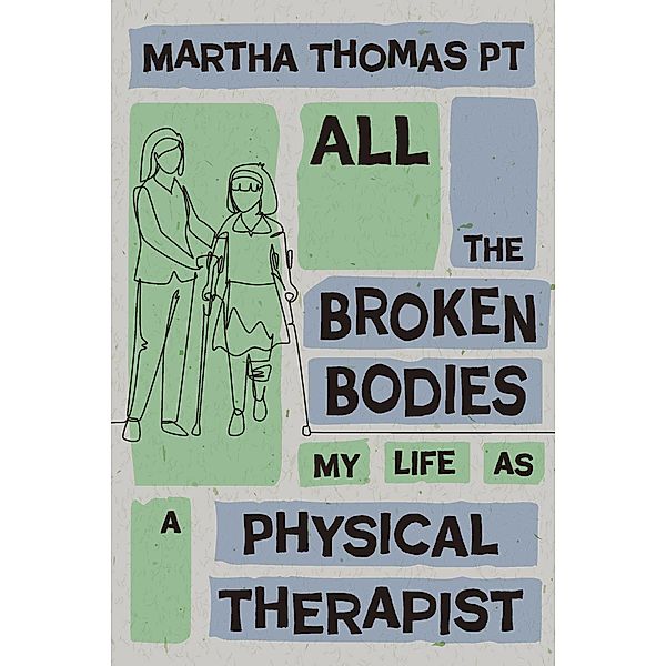 All the Broken Bodies, Martha Thomas Pt