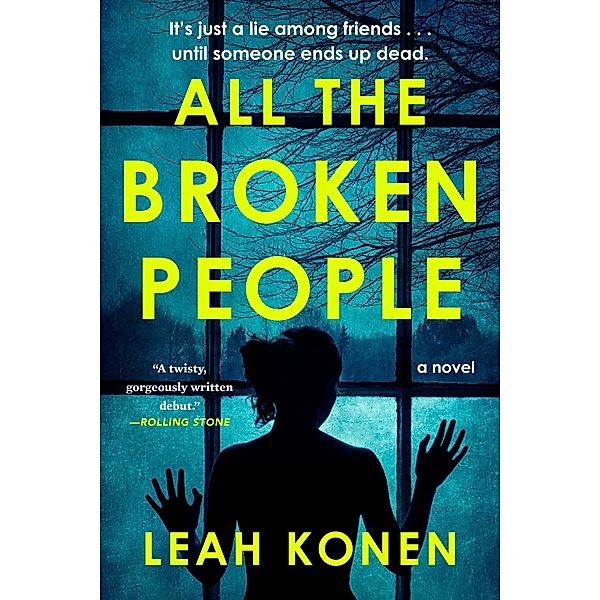 All the Broken People, Leah Konen