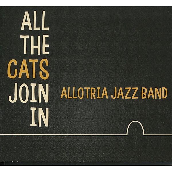 All The Cats Join In, Allotria Jazz Band