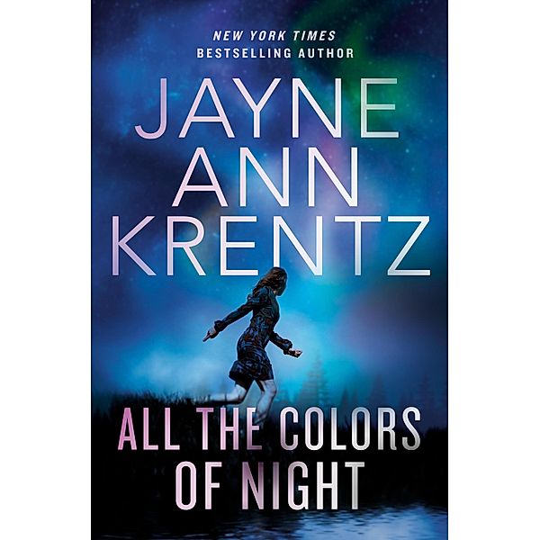 All the Colors of Night / Fogg Lake Bd.2, Jayne Ann Krentz