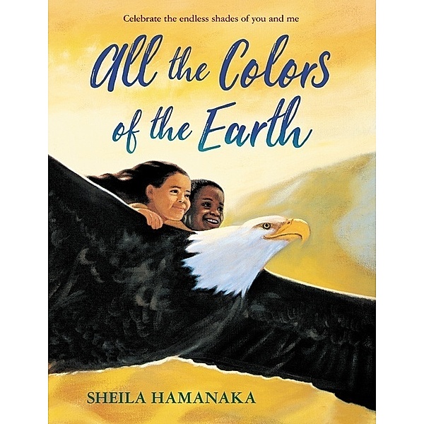 All the Colors of the Earth, Sheila Hamanaka