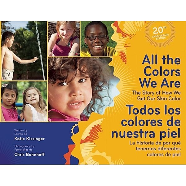 All the Colors We Are/Todos los colores de nuestra piel, Katie Kissinger