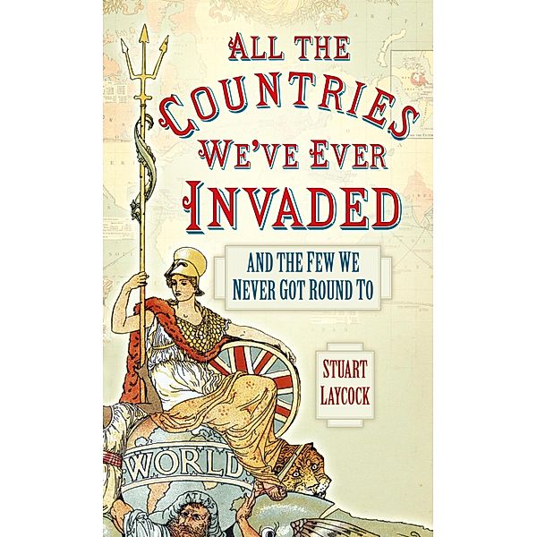 All the Countries We've Ever Invaded, Stuart Laycock