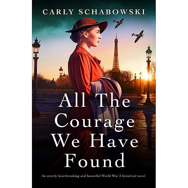 All the Courage We Have Found, Carly Schabowski