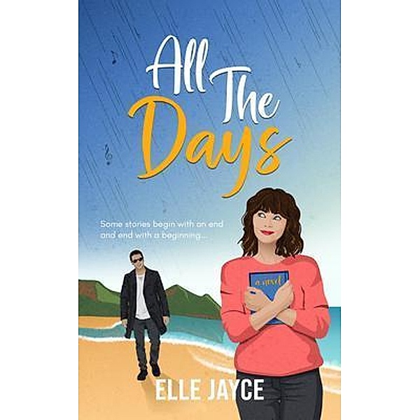 All The Days / All For Love Bd.1, Elle Jayce