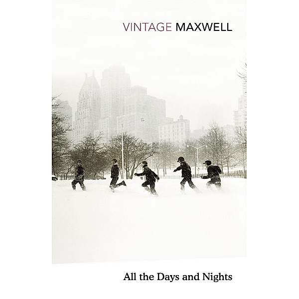 All the Days and Nights, William Maxwell