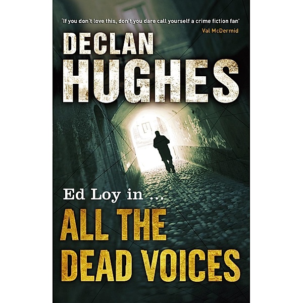All the Dead Voices, Declan Hughes