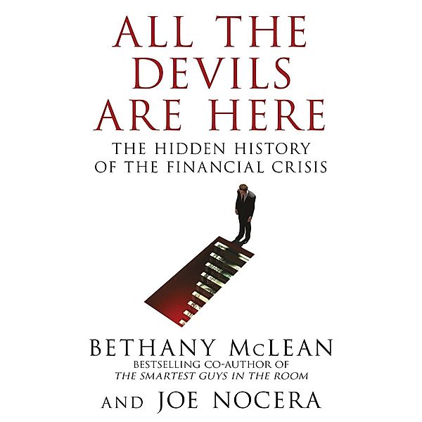 All The Devils Are Here, Bethany McLean, Joe Nocera