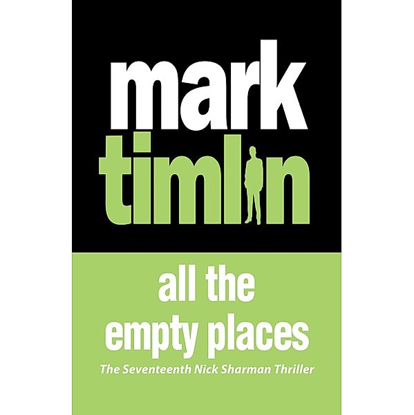 All the Empty Places, Mark Timlin