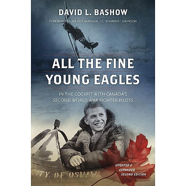 All the Fine Young Eagles, David L. Bashow