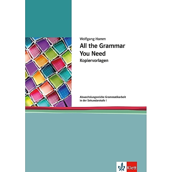 All the Grammar You Need, Kopiervorlagen, Wolfgang Hamm